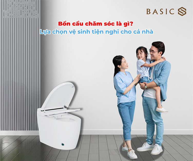 Bồn cầu chăm sóc là gì? Lựa chọn vệ sinh tiện nghi cho cả nhà