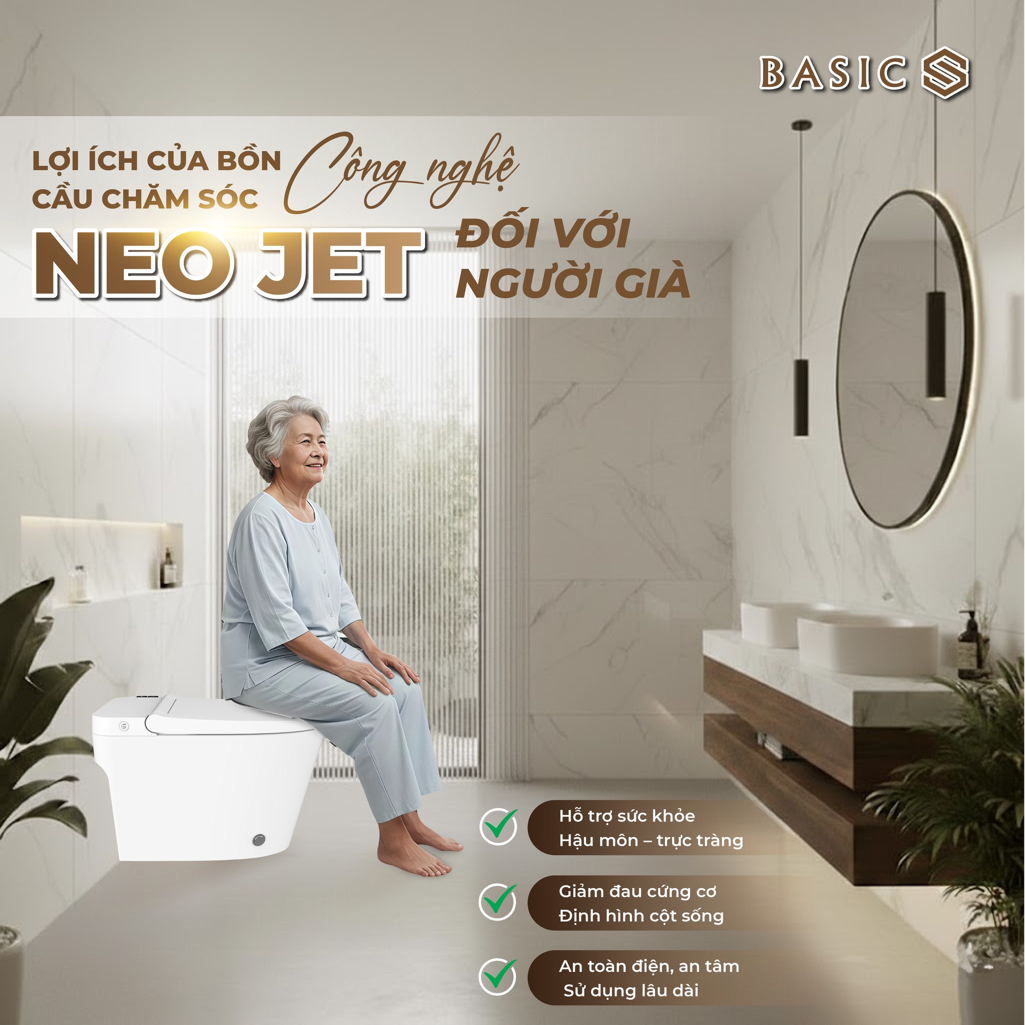 Bồn cầu không két nước NEO JET có phù hợp cho gia đình có người lớn tuổi không?