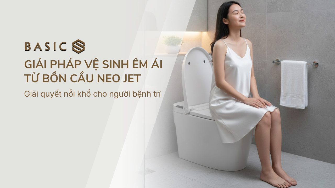 Nỗi khổ thầm kín của người bệnh trĩ và giải pháp êm ái từ Bồn cầu chăm sóc NEO JET